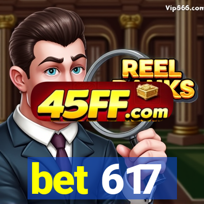 bet 617